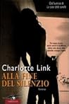 Alla fine del silenzio by Charlotte Link