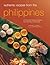 Authentic Recipes from the Philippines by Reynaldo Gamboa Alejandro
