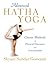 Advanced Hatha Yoga by Shyam Sundar Goswami