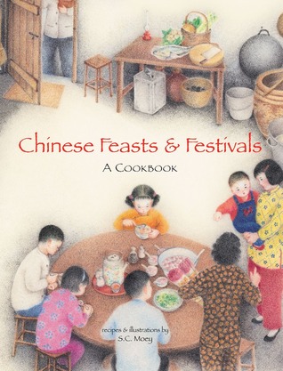 Chinese Feasts & Festivals: A Cookbook (Hardcover)