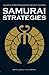 Samurai Strategies by Boyé Lafayette De Mente