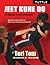 Jeet Kune Do: The Arsenal of Self-Expression