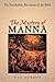 The Mystery of Manna: The P...