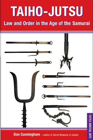 Taiho-Jutsu: Law and Order in the Age of the Samurai (Hardcover)