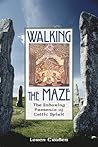 Walking the Maze:...