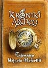 Tajemnica klejnotu Nefertiti (Kroniki Archeo, #1) Tajemnica klejnotu Nefertiti (Kroniki Archeo, #1)