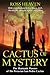 Cactus of Mystery by Ross Heaven