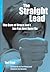 The Straight Lead: The Core of Bruce Lee's Jun Fan Jeet Kune Do