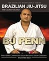 Brazilian Jiu-Jitsu by B.J. Penn Brazilian Jiu-Jitsu by B.J. Penn