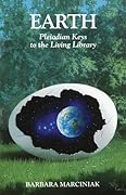 Earth: Pleiadian Keys to the Living Library