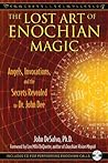 The Lost Art of Enochian Magic by John DeSalvo
