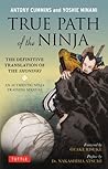 True Path of the Ninja: The Definitive Translation of the Shoninki