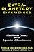 Extra-Planetary Experiences: Alien-Human Contact and the Expansion of Consciousness
