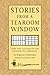 Stories from a Tearoom Wind...