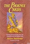 The Phoenix Cards: Reading and Interpreting Past-Life Influences with the Phoenix Deck