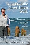 A 1,000 Mile Great Lakes Walk by Loreen Niewenhuis