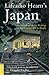 Lafcadio Hearn's Japan: An Anthology of his Writings on the Country and Its People