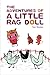 The Adventures of a Little Rag Doll