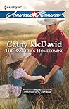 The Rancher's Homecoming by Cathy McDavid The Rancher's Homecoming by Cathy McDavid