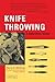 Knife Throwing by Harry K. McEvoy