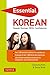 Essential Korean: Speak Korean with Confidence! (Korean Phrasebook and Dictionary) (Essential Phrasebook & Disctionary Serie)