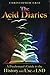 The Acid Diaries: A Psychon...