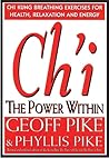 Ch'I the Power Within: Chi Kung Breating Exercises for Health, Relaxation and Energy