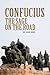 Confucius: The Sage on the Road