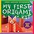 My First Origami Kit: [Orig...
