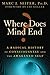 Where Does Mind End?: A Rad...