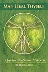 Man Heal Thyself:...
