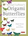 Michael LaFosse's Origami Butterflies by Michael G. LaFosse Michael LaFosse's Origami Butterflies by Michael G. LaFosse