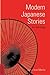 Modern Japanese Stories: An...