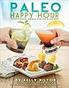 Paleo Happy Hour:...