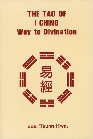 The Tao of I Ching: Way to Divination (Paperback)