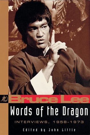 Words of the Dragon: Interviews, 1958-1973 (Bruce Lee Library)