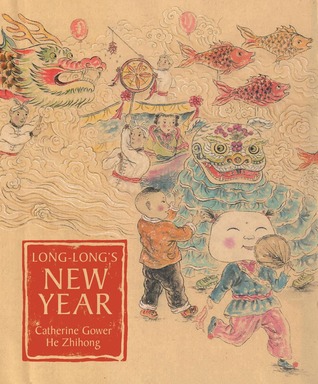Long-Long's New Year: A Story About the Chinese Spring Festival (Hardcover)