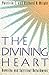 The Divining Heart: Dowsing and Spiritual Unfoldment