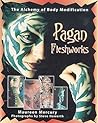 Pagan Fleshworks:...