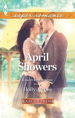 April Showers (A Valley Ridge Wedding, 2)