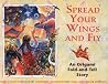 Spread Your Wings and Fly: An Origami Fold-and-Tell Story Spread Your Wings and Fly: An Origami Fold-and-Tell Story