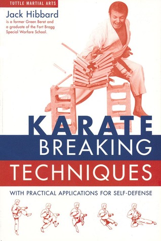 Karate Breaking Techniques: With Practical Applications for Self-Defense (Paperback)
