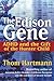 The Edison Gene by Thom Hartmann