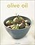 Olive Oil (Tuttle Mini Cookbook)