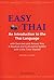 Easy Thai: An Introduction to the Thai Language (Thai Edition)