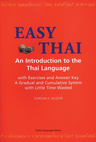 Easy Thai: An Introduction to the Thai Language (Thai Edition)