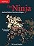The Ninja: Ancient Shadow Warriors of Japan (The Secret History of Ninjutsu)