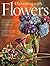 Decorating with Flowers: A Stunning Ideas Book for all Occasions