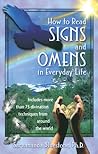 How to Read Signs and Omens in Everyday Life