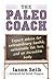 Paleo Coach: Expert Advice ...
